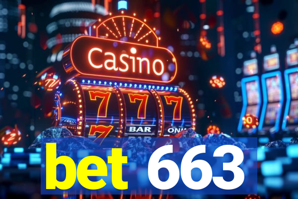 bet 663